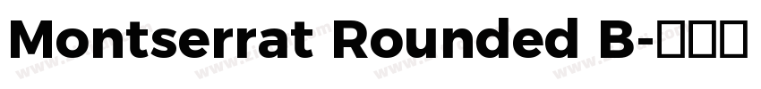 Montserrat Rounded B字体转换